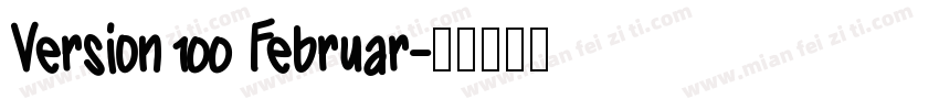 Version 100 Februar字体转换